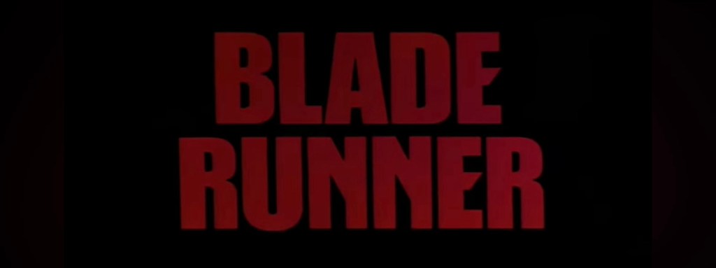 Recommendation: Blade Runner